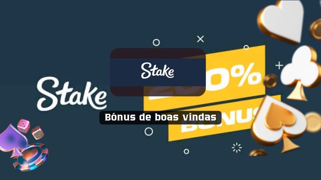 Stake Bónus de boas vindas 