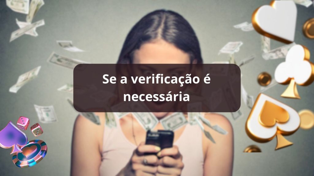 Se a verificação é necessária 