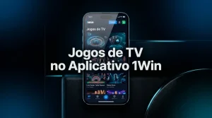 Jogos de TV no Aplicativo 1Win: Variedade e Funcionamento